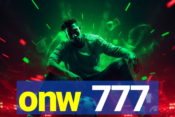 onw 777